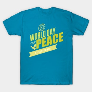 World Day Of Peace, September 21 T-Shirt